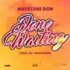 Mayklens Don - Done Waiting - Single